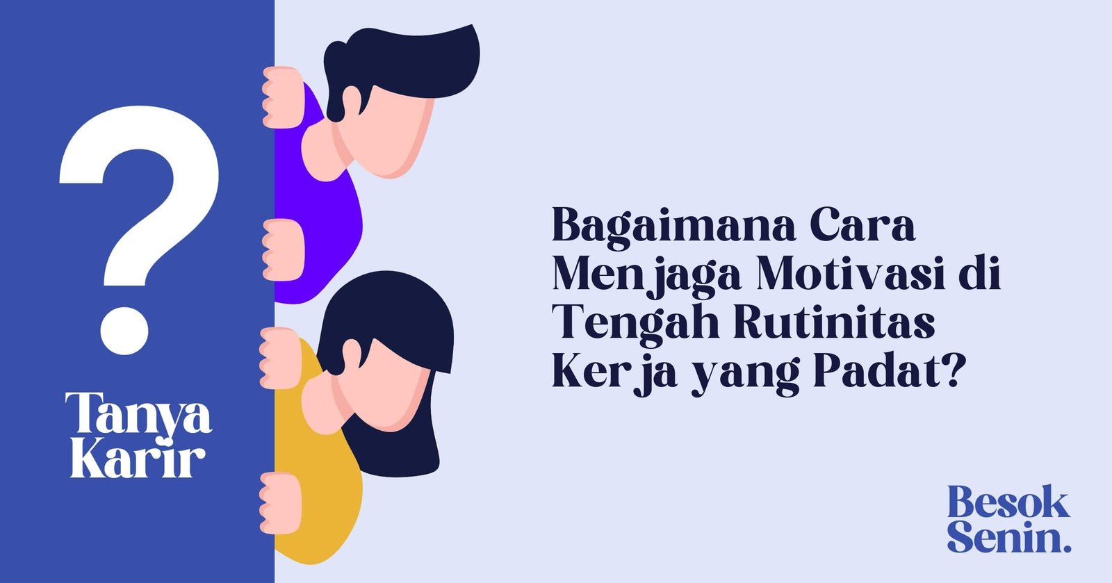 Bagaimana Cara Menjaga Motivasi di Tengah Rutinitas Kerja yang Padat?